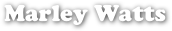 Marley Watts